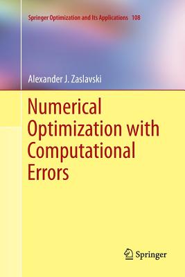 Numerical Optimization With Computational Errors