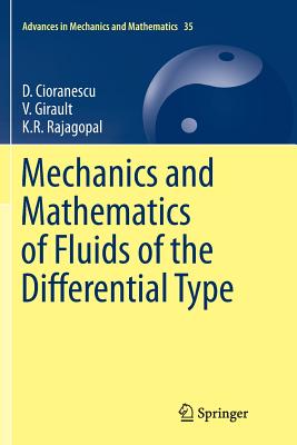 Mechanics and Mathematics of Fluids of the Differential Type