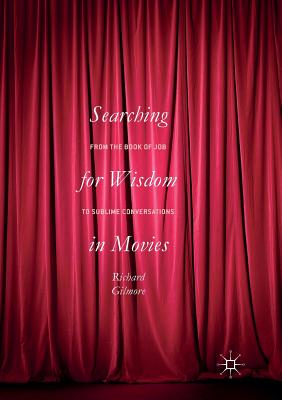 Searching for Wisdom In Movies