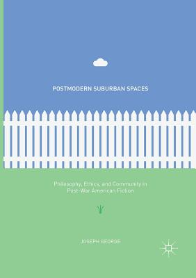 Postmodern Suburban Spaces
