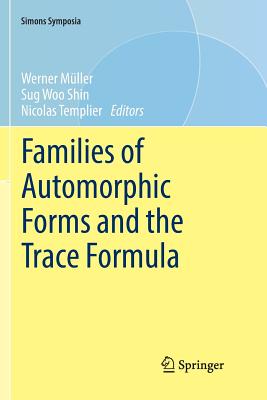 Families of Automorphic Forms and the Trace Formula