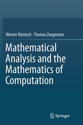 Mathematical Analysis and the Mathematics of Computation
