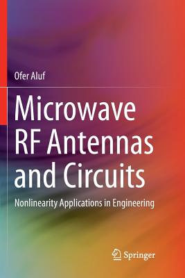 Microwave RF Antennas and Circuits