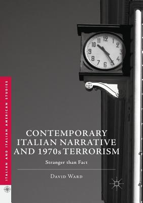 Contemporary Italian Narrative and 1970s Terrorism