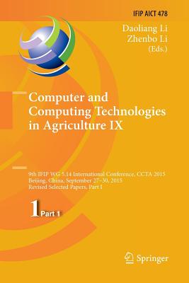 Computer and Computing Technologies in Agriculture IX