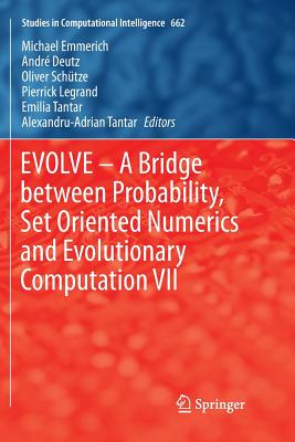 EVOLVE – A Bridge between Probability, Set Oriented Numerics and Evolutionary Computation VII