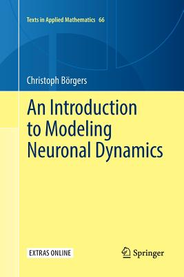 An Introduction to Modeling Neuronal Dynamics