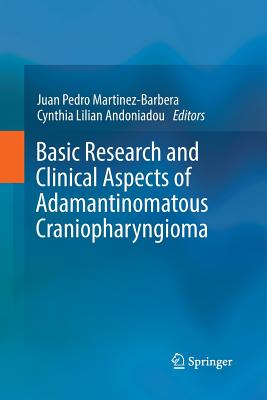 Basic Research and Clinical Aspects of Adamantinomatous Craniopharyngioma