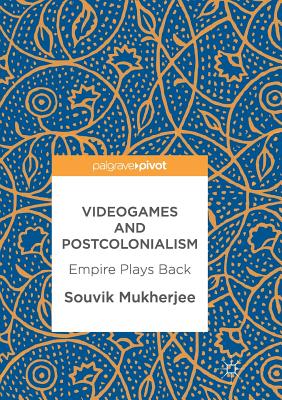 Videogames and Postcolonialism