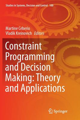 Constraint Programming and Decision Making