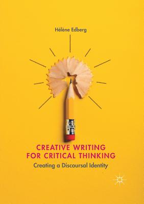 Creative Writing for Critical Thinking