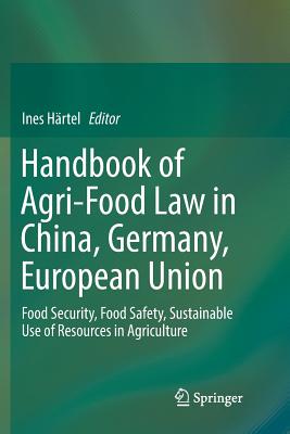 Handbook of Agri-Food Law in China, Germany, European Union