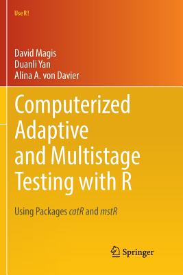 Computerized Adaptive and Multistage Testing with R
