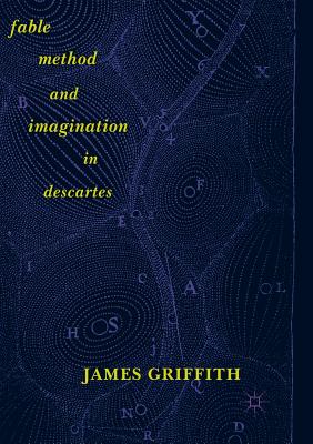 Fable, Method, and Imagination in Descartes