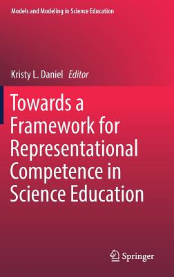 Towards a Framework for Representational Competence in Science Education