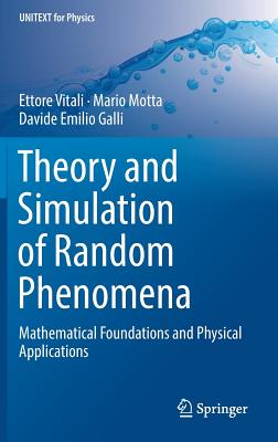 Theory and Simulation of Random Phenomena
