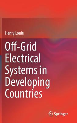 Off-Grid Electrical Systems in Developing Countries