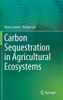 Carbon Sequestration in Agricultural Ecosystems