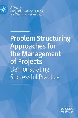 Problem Structuring Approaches for the Management of Projects