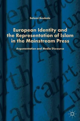 European Identity and the Representation of Islam in the Mainstream Press