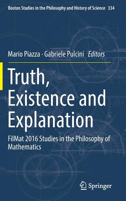 Truth, Existence and Explanation