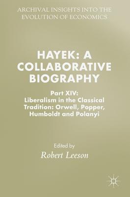 Hayek: A Collaborative Biography