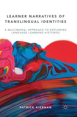 Learner Narratives of Translingual Identities