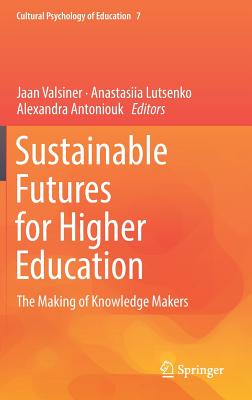 Sustainable Futures for Higher Education