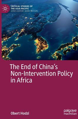 The End of China's Non-Intervention Policy in Africa