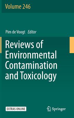 Reviews of Environmental Contamination and Toxicology Volume 246