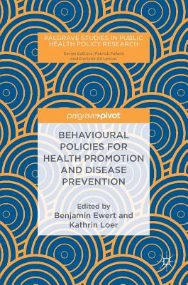 Behavioural Policies for Health Promotion and Disease Prevention