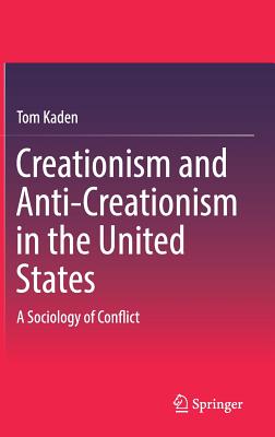 Creationism and Anti-Creationism in the United States