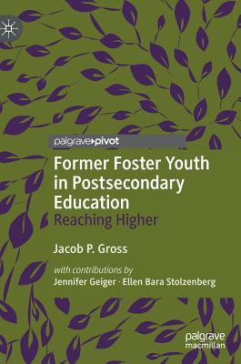 Former Foster Youth in Postsecondary Education