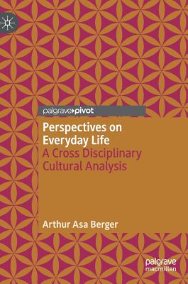 Perspectives on Everyday Life