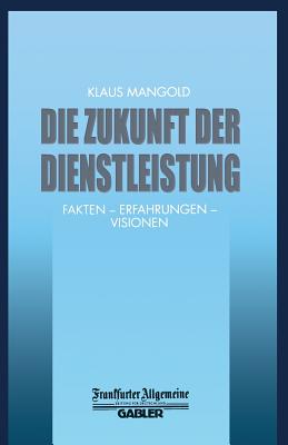 Die Zukunft der Dienstleistung