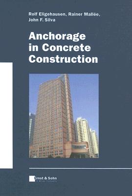 Anchorage in Concrete Construction