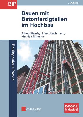 Bauen mit Betonfertigteilen im Hochbau, (inklusive e-Book als PDF)