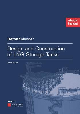 Design and Construction of LNG Storage Tanks