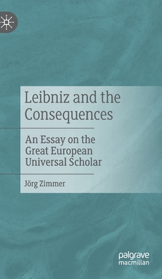 Leibniz and the Consequences