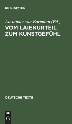 Vom Laienurteil zum Kunstgefühl