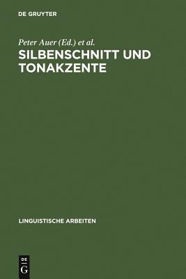 Silbenschnitt Und Tonakzente