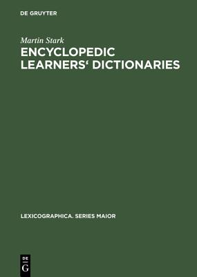 Encyclopedic Learners'' Dictionaries