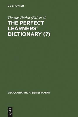 The Perfect Learners'' Dictionary (?)