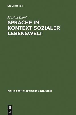 Sprache im Kontext sozialer Lebenswelt