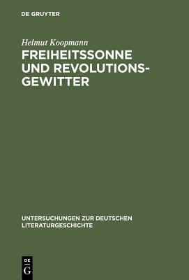 Freiheitssonne Und Revolutionsgewitter
