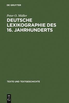 Deutsche Lexikographie Des 16. Jahrhunderts