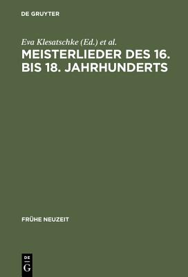Meisterlieder des 16. bis 18. Jahrhunderts