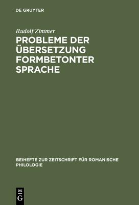 Probleme Der Übersetzung Formbetonter Sprache