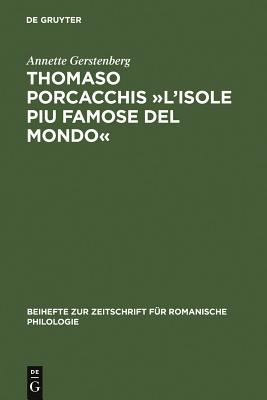 Thomaso Porcacchis L''isole Piu Famose Del Mondo