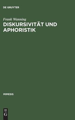 Diskursivität und Aphoristik